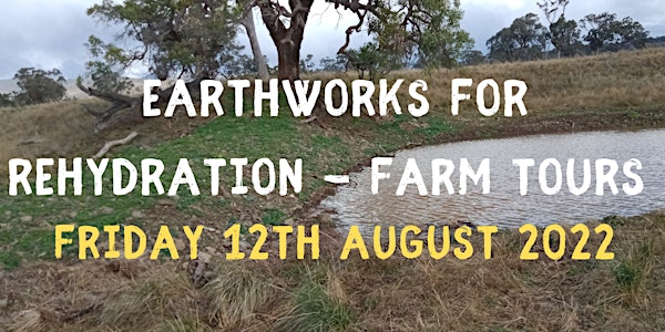 Earthworks for Rehydration - Farm Tours
