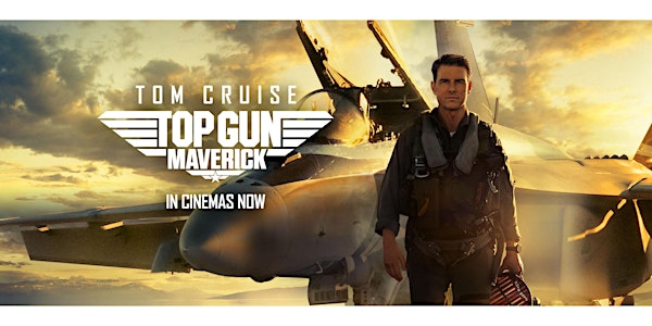 Top Gun Maverick - Films@James Theatre Dungog