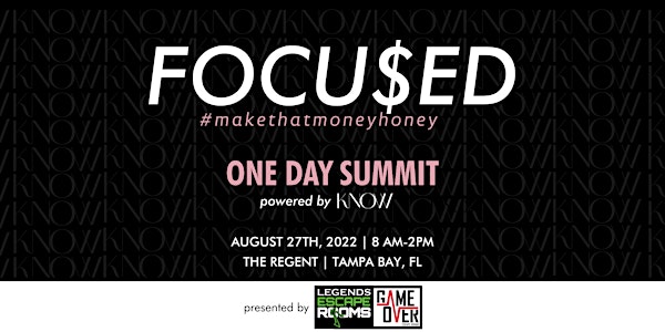 FOCU$ED: A One-Day Summit powered by KNOW (Tampa)