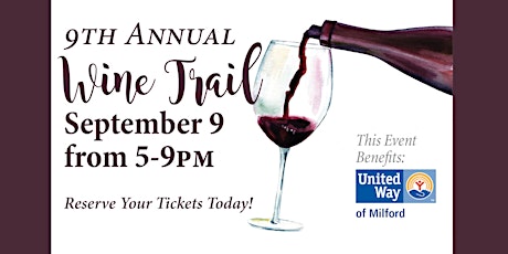9th Annual Milford Wine Trail primary image