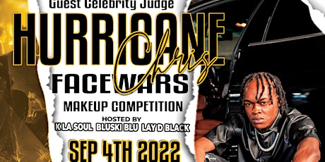 Face Wars Labor Day  Live Makeup Competition W/ Judge Hurricane Chris
