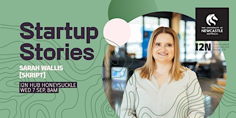 Startup Stories - Sarah Wallis (Skript)