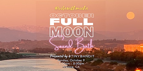 Hunter's Full Moon Sound Bath  + Tea Reception