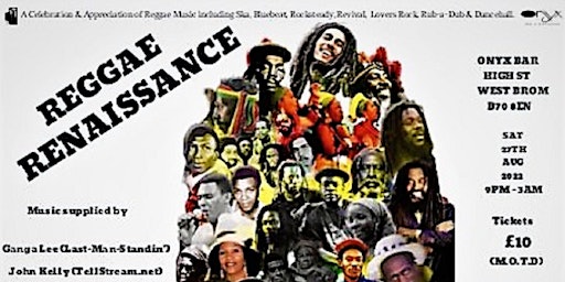 REGGAE RENAISSANCE - A Celebration & Appreciation of Reggae Music