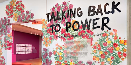 Walkthrough of Talking Back to Power: Projects by Aram Han Sifuentes