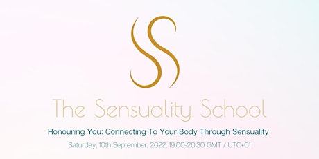 Honouring You: Connecting To Your Body Through Sensuality