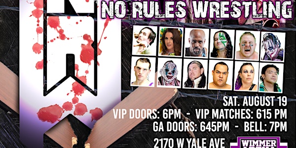 No Rules Wrestling: Presented by Rocky Mountain Pro