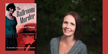 The Ballroom Murder with Leigh Straw
