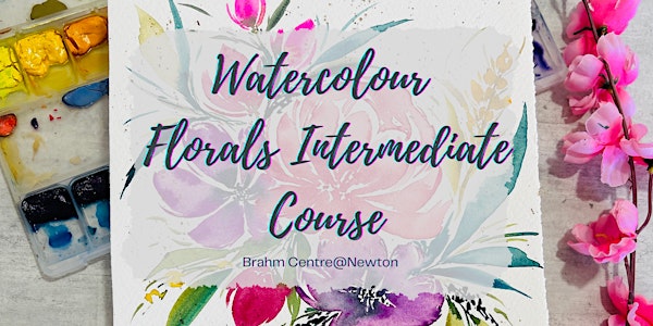 Watercolour Florals  (Intermediate) Course by Kathleen - NT20221006WFIC