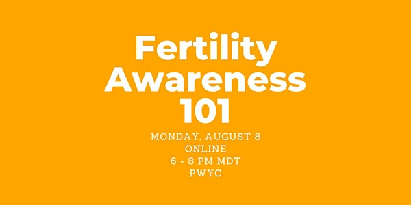 Fertility Awareness 101