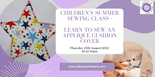 Children’s sewing class – Learn to sew an appliqué cushion cover
