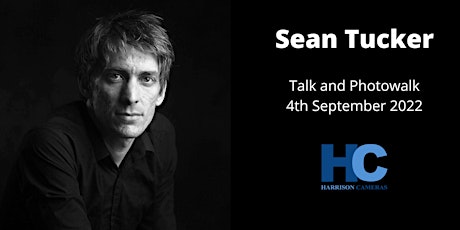 Photography talk and Photowalk with Sean Tucker