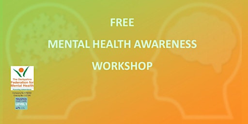 Mental Health Awareness Workshop FREE