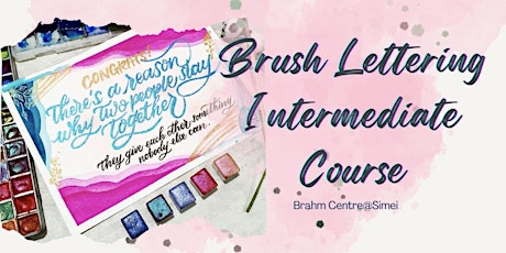 Brush Lettering (Intermediate) Course by Kathleen - SM20221004BLIC