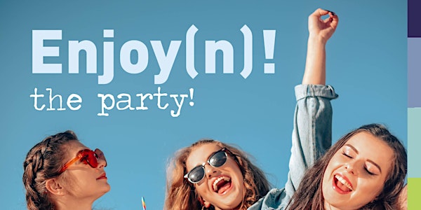 Enjoy(n)! the party