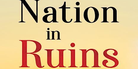 A Nation in Ruins Author Talk with Neil McLocklin at Swanage Library
