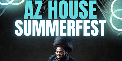 AZ House SummerFest Concert