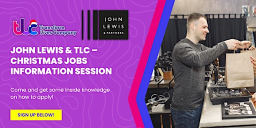 John Lewis & TLC – Christmas Jobs Information Session