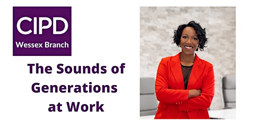 CIPD - The Sounds of Generations at Work
