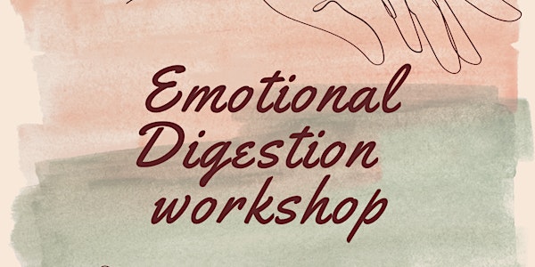 Emotional digestion 5-session Workshop