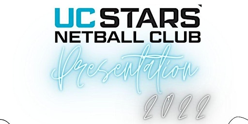 UC Stars Netball Club Presentation 2022