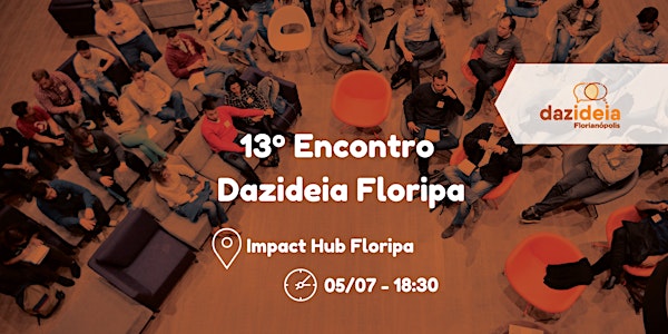 13º Encontro Dazideia Florianópolis