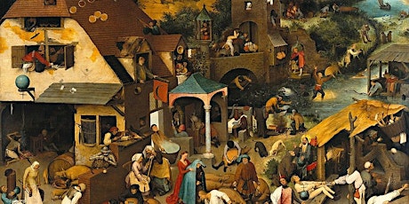 Bruegel, Netherlandish Proverbs. Online talk via Zoom