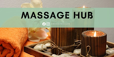 Massage Hub | Eden Zone Cafe
