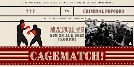 CAGEMATCH! 2022 - Match #6 (??? vs. Criminal Popcorn)
