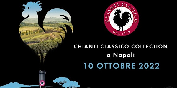 Chianti Classico Collection, a Napoli