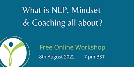 What is NLP, Mindset & Coaching all about?