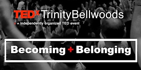 TEDxTrinityBellwoods Conference