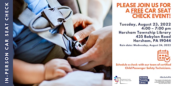 Car Seat Check Event - Horsham Township Library - August 23
