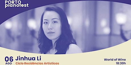 Jinhua Li,  pianist—LIVESTREAM from Porto Pianofest