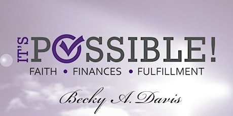 It's Possible! Faith, Finances & Fulfillment - New York Event primary image