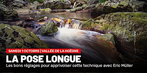 La  Photographie en pose longue | Vallée de la Hoëgne