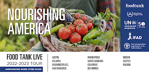 Nourishing America: Food Tank Live Tour