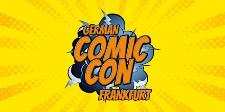 Hauptbild für German Comic Con Frankfurt 2018