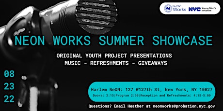 NeON Works Summer Showcase 2022!