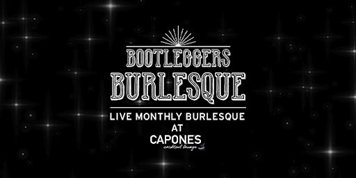 Bootlegger's Burlesque - Live Monthly Burlesque in Toronto