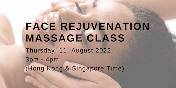 Self-Care Face Rejuvenation Massage Workshop