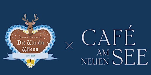 Die Wuidn Wiesn x Café am Neuen See - Wiesn 2022
