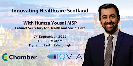 Innovating Healthcare Scotland: with Humza Yousaf MSP (Public)