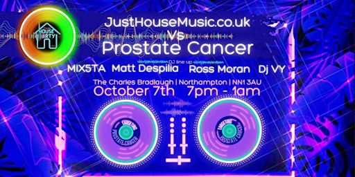 justhousemusic.co.uk Vs Prostate Cancer (Northamptonshire UK) 07/10/22