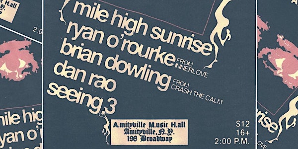 Mile High Sunrise, Ryan O'Rourke, Brian Dowling, Dan Rao, Seeing 3