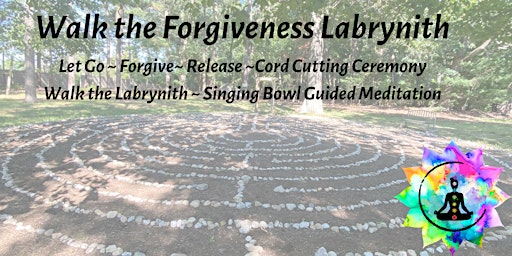 Walk the Forgiveness Labrynith