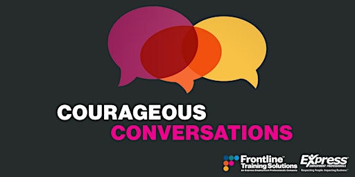 Hauptbild für Courageous Conversations In Person