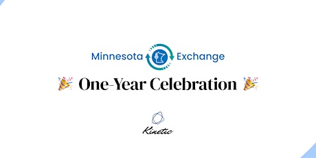 MN Exchange One-Year Celebration