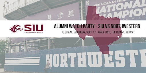 Alumni Watch Party - SIU v Northwestern