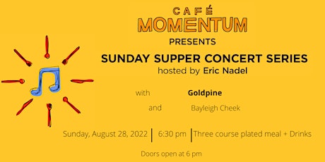 Sunday Supper Concert Series with Goldpine